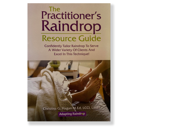 The Practitioner's Raindrop Resource Guide